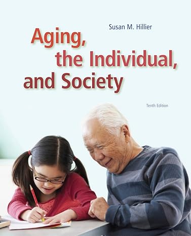 aging the individual and society 10th edition susan m hillier ,georgia m barrow 1285746619 ,  978-1285746616