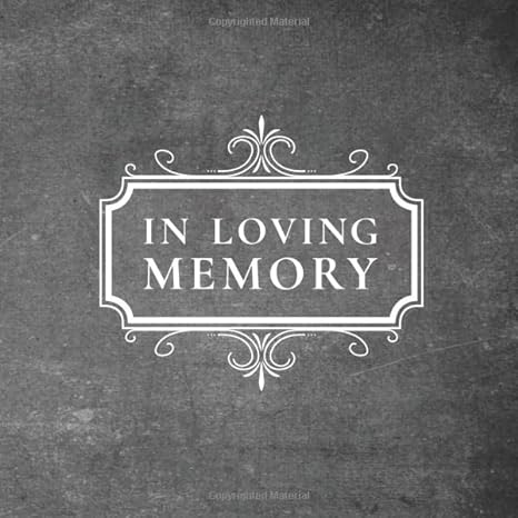 in loving memory a guest book for funerals and memorial services with name and address 1st edition james h