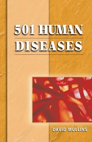 501 human diseases 1st edition david f mullins 1401825214, 978-1401825218