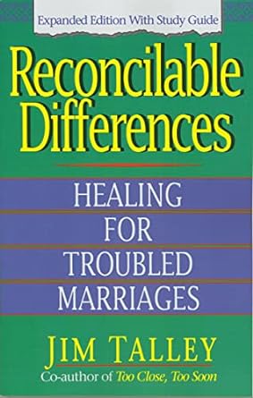 reconcilable differences with study guide expanded edition jim a talley 0785296875, 978-0785296874