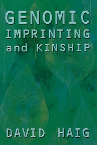 genomic imprinting and kinship none edition david haig 081353027x ,  978-0813530277