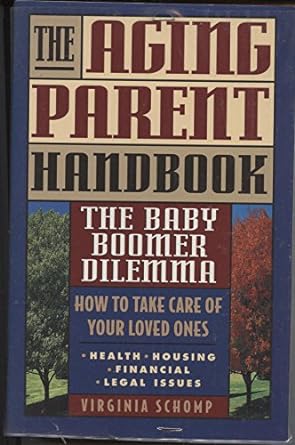 the aging parent handbook 1st edition virginia schomp 0061010324, 978-0061010323