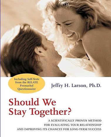 should we stay together 1st edition jeffry h larson 0787951447, 978-0787951443