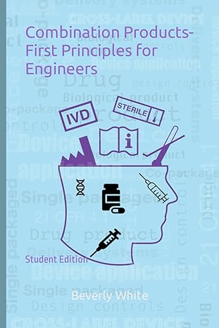 combination products first principles for engineers student edition beverly white b0czhc2clv, 979-8321122471