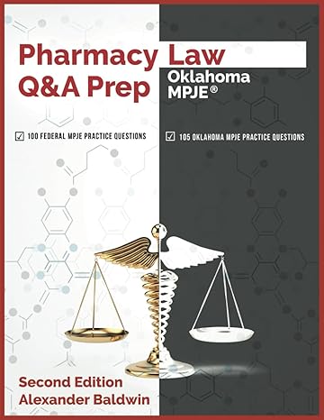 pharmacy law qanda prep oklahoma mpje 2nd edition alexander baldwin b0brjrsn4w, 979-8372159563