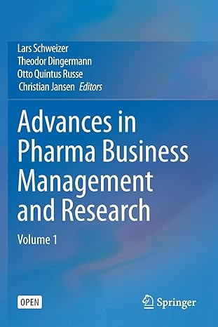 advances in pharma business management and research volume 1 1st edition lars schweizer ,theodor dingermann