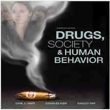 drugs society and human behavior 13e by carl hart charles ksir and oakley ray 2008 1st edition charles ksir
