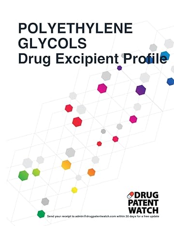 polyethylene glycols drug excipient business development opportunity report 2024 unlock market trends target