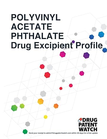polyvinyl acetate phthalate drug excipient business development opportunity report 2024 unlock market trends