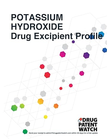 potassium hydroxide drug excipient business development opportunity report 2024 unlock market trends target