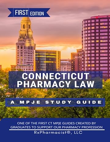 connecticut pharmacy law a mpje study guide 1st edition rxpharmacist llc ,claudia carosella pharmd ,julianne