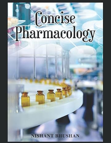 consice pharmacology 1st edition nishant bhushan b096lmst49, 979-8515396046