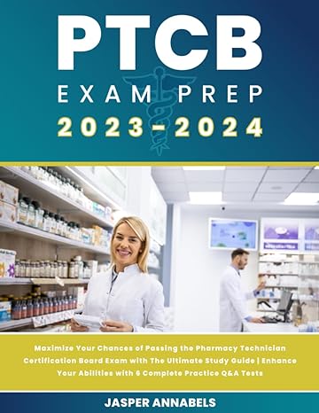ptcb exam prep maximize your chances of passing the pharmacy technician certification board exam with the