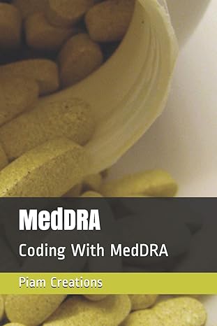 meddra coding with meddra 1st edition piam creations 1798820846, 978-1798820841