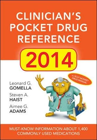 clinicians pocket drug reference 2014 5th edition leonard gomella ,steven haist ,aimee adams 0071824960,