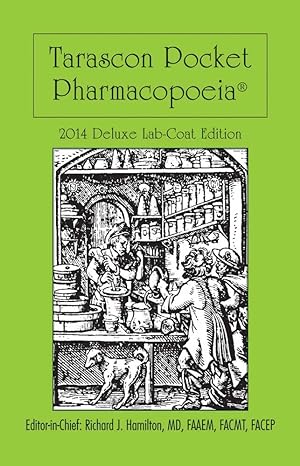 tarascon pocket pharmacopoeia 2014 deluxe lab 15th edition md faaem facmt facep editor in chief richard j