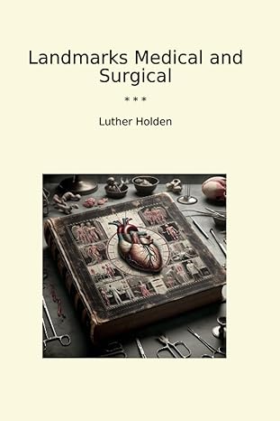 landmarks medical and surgical 1st edition luther holden b0cwf6hd6s