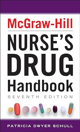 mcgraw hill nurses drug handbook 7th edition patricia schull 0071799427, 978-0071799423