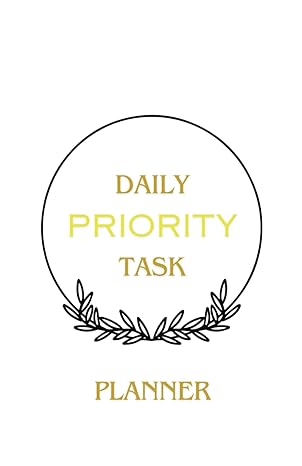 daily priority task planner 1st edition steven kolberg b0cy4sgt1v