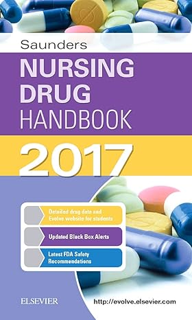 saunders nursing drug handbook 2017 1st edition robert kizior bs rph ,barbara b hodgson rn ocn 0323442919,