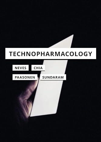 technopharmacology 1st edition joshua h neves 1517914159, 978-1517914158