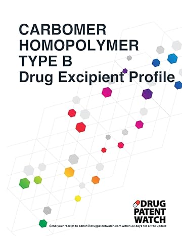 carbomer homopolymer type b drug excipient business development opportunity report 2024 unlock market trends