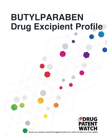 butylparaben drug excipient business development opportunity report 2024 unlock market trends target client
