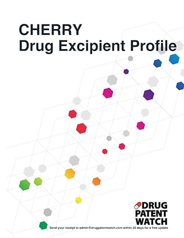 cherry drug excipient business development opportunity report 2024 unlock market trends target client