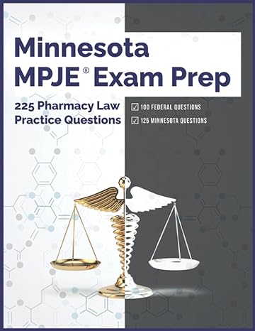 minnesota mpje exam prep 225 pharmacy law practice questions 1st edition pharmacy testing solutions