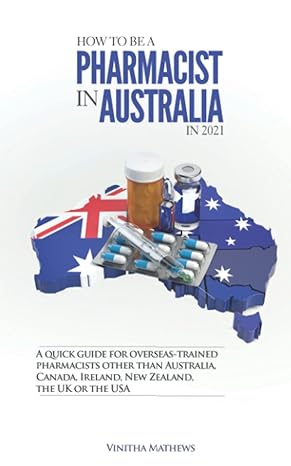 how to be a pharmacist in australia in 2021 a quick guide for overseas trained pharmacists other than