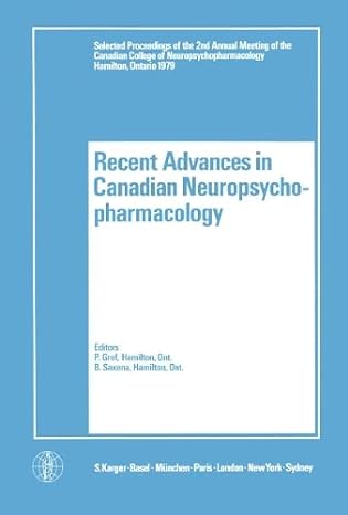 recent advances in canadian neuropsychopharmacology 1st edition paul grof, bishan saxena 380551459x,