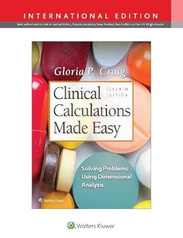clinical calculations made easy 7e 1st edition  197512703x, 978-1975127039