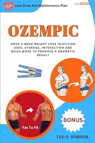 ozempic once a week weight loss injection uses storage interaction and much more to produce a dramatic result