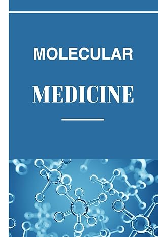 molecular medicine a comprehensive guide to revolution in inflammatory disease management 1st edition dr jane