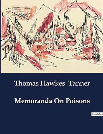 memoranda on poisons 1st edition thomas hawkes tanner b0cvnb121c, 979-1041985265