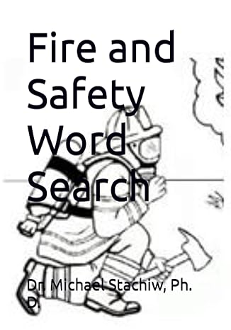 fire and safety word search 1st edition dr michael stachiw ph d b0c1hzyg4g, 979-8386707613