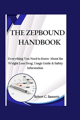 the zepbound handbook everything you need to know about the weight loss drug usage guide and safety