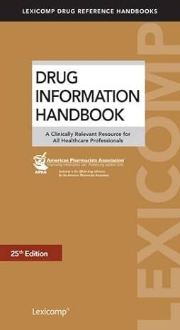 drug information handbook a clinically relevant resource for all healthcare professionals 25th edition