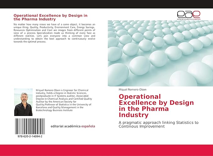 operational excellence by design in the pharma industry a pragmatic approach linking statistics to continous