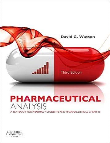 pharmaceutical analysis a textbook for pharmacy students and pharmaceutical chemists 3rd edition david g