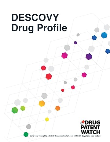 descovy drug profile 2024 descovy drug patents fda exclusivity litigation drug prices 1st edition
