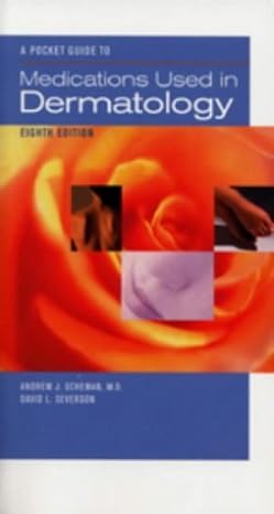 pocket guide to medications used in dermatology 8th edition andrew j scheman ,david l severson 0781746841,