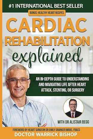 cardiac rehabilitation explained an in depth guide to understanding and navigating life after heart attack
