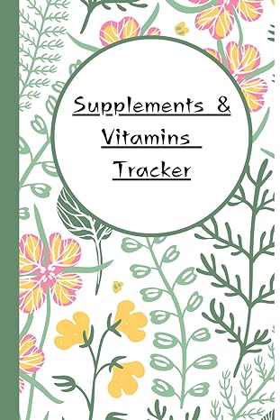 supplements and vitamins tracker 1st edition bmciie jrn b0cpyrfn2g