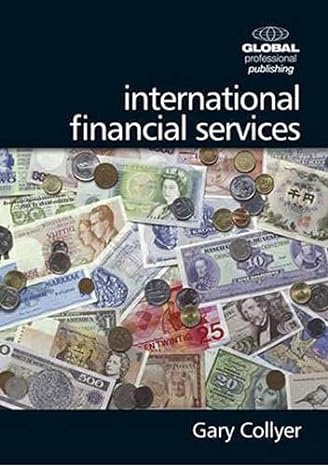 international financial services 1st edition gary collyer ,paul cowdell ,peter mcgregor 1906403198,