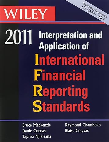 wiley interpretation and application of international accounting and financial reporting standards 2011 book