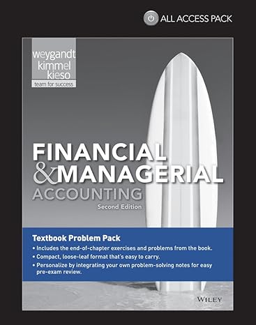financial and managerial accounting all access pack print component 2nd edition jerry j weygandt ,paul d