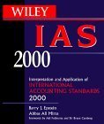 wiley ias 2000 interpretation application of international accounting standards 2000 1st edition barry j