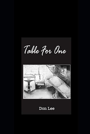 table for one 1st edition don lee b08fskplnp, 979-8676301941