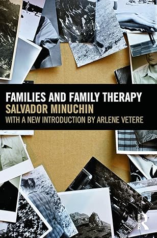families and family therapy 2nd edition salvador minuchin 0415665418, 978-0415665414